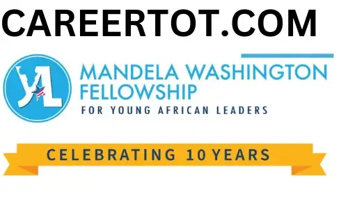 2024/2025 Mandela Washington Fellowship | Fully Funded to USA